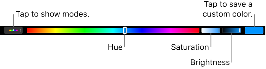 The Touch Bar showing hue, saturation, and brightness sliders for the HSB mode. At the left end is the button to show all modes; at the right, the button to save a custom color.