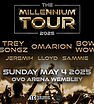 The Millenium Tour 2025 announced with Trey Songz, Omarion and Bow Wow - May 4 @OVO Arena