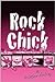 Rock Chick (Rock Chick, #1)