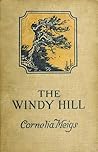 The Windy Hill by Cornelia Meigs