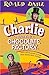 Charlie and the Chocolate Factory by Roald Dahl