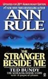 The Stranger Beside Me by Ann Rule