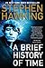 A Brief History of Time by Stephen Hawking