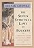 The Seven Spiritual Laws of Success by Deepak Chopra