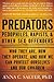 Predators: Pedophiles, Rapists, and Other Sex Offenders