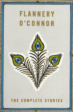 The Complete Stories by Flannery O'Connor