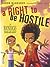 A Right to Be Hostile by Aaron McGruder