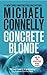 The Concrete Blonde by Michael    Connelly