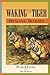 Waking the Tiger: Healing T...