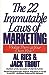 The 22 Immutable Laws of Marketing by Al Ries