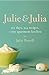 Julie and Julia: 365 Days, ...