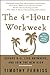 The 4-Hour Workweek by Timothy Ferriss