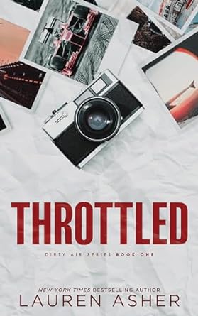 Throttled (Dirty Air, #1)