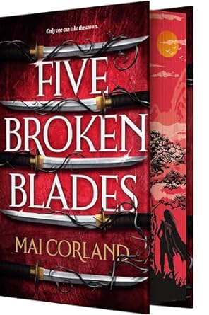 Five Broken Blades by Mai Corland