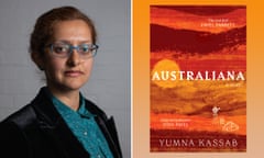 Portrait of author Yumna Kassab and the cover of her latest novel, Australiana (published by Ultimo Press)