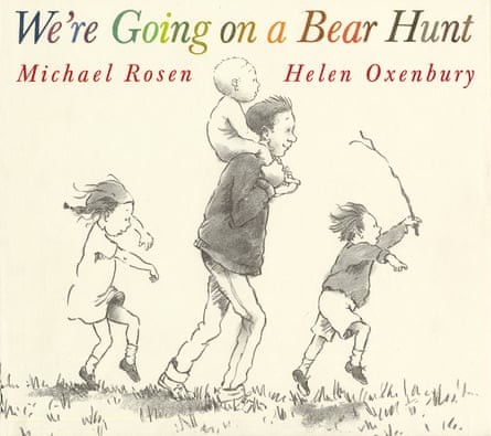 We’re Going on a Bear Hunt, by Michael Rosen with illustrations by Helen Oxenbury.