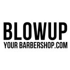 Blowupyourbarbershop