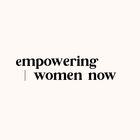 Empowering Women Now