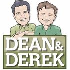 Dean & Derek