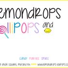 Lemondrops and Lollipops