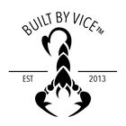 Built By Vice