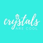 Crystals Are Cool