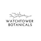 Watchtower Botanicals