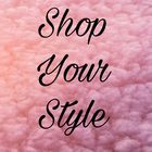 Shop Your Style