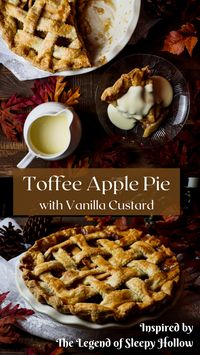 This sweet toffee apple pie topped with warm vanilla custard is inspired by the glorious Van Tassel fall harvest feast featured in Washington Irving's gothic horror story The Legend of Sleepy Hollow.