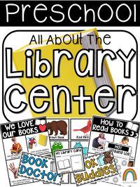 All about the library center! How to set-up and introduce to your preschoolers.