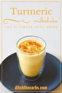 Keto turmeric milkshake - the amazing fat burning drink from The Keto Diet Book. | ditchthecarbs.com via @ditchthecarbs