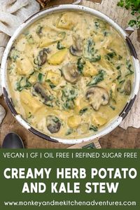 Wholesome, rich, and full of herbaceous fall flavor, this Creamy Herb Potato and Kale Stew is sure to please even the pickiest of eaters. #wholefoodplantbased #vegan #oilfree #glutenfree #plantbased | monkeyandmekitchenadventures.com