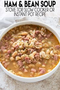 Ham and Bean soup is the best way to use up leftover ham!  This savory, flavor packed soup can be made easily on the stove top, instant pot, or in your slow cooker!