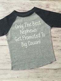 promoted to big cousin shirt pregnancy by PurpleElephantSTL