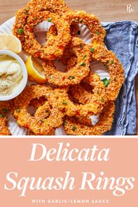 Forget onion rings: These crispy oven-baked delicata squash rings with garlic-lemon sauce are destined to become your new favorite finger food. appetizer,cooking,easy,fall,food,healthy,holiday,national,recipe,winter