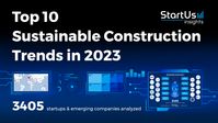 Top 10 Construction Trends & Innovations in 2024 | StartUs Insights