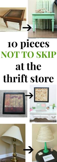 Don't skip these! The 10 best pieces to always buy at the thrift store for easy DIY makeovers on the cheap! #diy #diyproject #thriftedtransformations #paintedfurniture #paint #craft #crafting #decor #decoratingideas