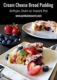 Cream Cheese Bread Pudding is made with custard cream cheese, berries and bread. It is easy to prepare, so creamy and smooth, and no one will guess how easy it is to make this amazing dessert for breakfast.