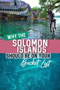 Why the solomon islands should be on your bucket list- things to do in the solomon islands. #SolomonIslands #SouthPacific