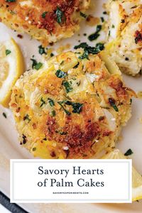 Hearts of Palm Cakes are crunchy cakes made with hearts of palm, artichokes, garlic and panko served with a zesty garlic aioli.