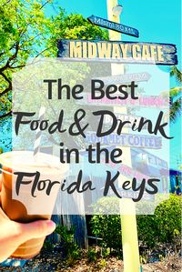 The Best Food in the Florida Keys - Quick Whit Travel