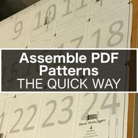 Here's a tutorial on how to assemble PDF patterns the quick way. #pdfpatterns #sewingpatterns