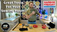 Harbor Freight Tools For Your Sewing Room!