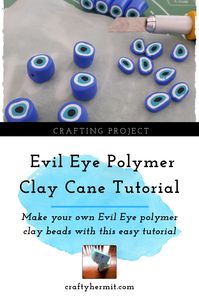 Evil Eye Polymer Clay Cane Tutorial - Make your own evil eye beads from polymer clay #polymerclay#evileye # evileyebeads #jewellerymaking #craft #lovecraft #evileyepolymerclaycane #polymerclaycane