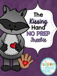 The Kissing Hand {Back to School No Prep Freebie} - Perfect for the First Day of School for Kindergarten (K), Preschool (PreK), or First Grade (1st Grade, Grade 1)! NO PREP and FREE! First Week of School Fun!