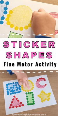 Sticker Shapes Fine Motor Activity - Taming Little Monsters