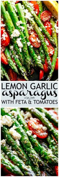 Lemon Garlic Asparagus topped feta cheese, tomatoes and drizzled with Mediterranean flavours makes the perfect side dish! Extremely addictive and takes less than 10 minutes to cook! Crispy on the outside, nice and tender on the inside and full of incredible lemon, garlic and herb flavours! | cafedelites.com