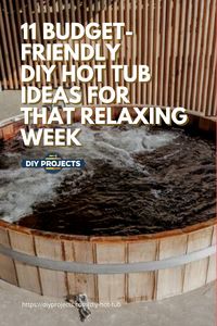 Release your stress and tension, and treat yourself after a long day by soaking in a DIY hot tub. Here are some ideas where you can take a warm bath while enjoying the view from your backyard.