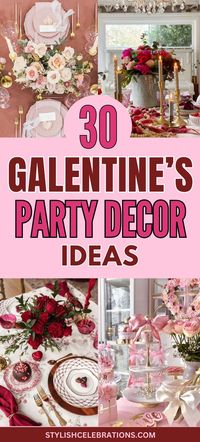 Stunning Valentine’s and Galentine’s party decor ideas for DIY in pinks, red and more! From dreamy backdrops and elegant tablescapes to playful details that set the mood