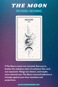 If The Moon comes out reversed, then you’ve beaten the nebulous state of confusion this card can represent. Things are clearer, and maybe more rational now. The Moon reversed indicates a triumph against your inner anxieties and projections.